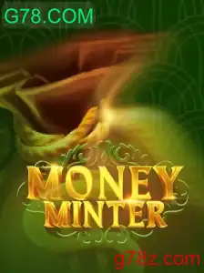 Descubra MoneyMinter: O Novo Fenômeno de G78.COM